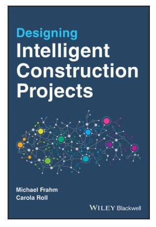 Disigning Intelligent Construction Projects