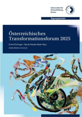 Oesterreichisches Transformationsforum 2025 : Zivilgesellschaftliche Kooperation für den sozial-ökologischen Wandel