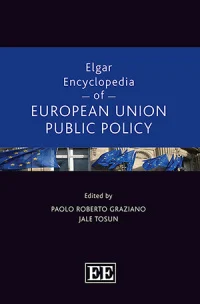 Elgar Encyclopedia of European Union Public Policy