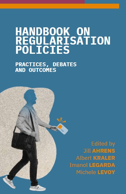Handbook on Regularisation Policies: Practices, Debates and Outcomes