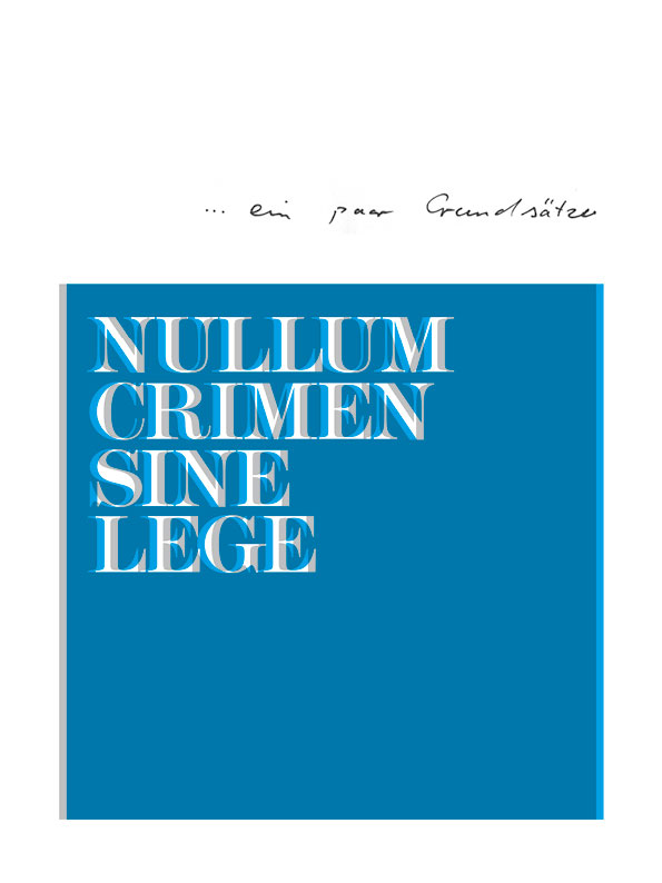 © buero8 Bild 7 - NULLUM CRIMEN SINE LEGE